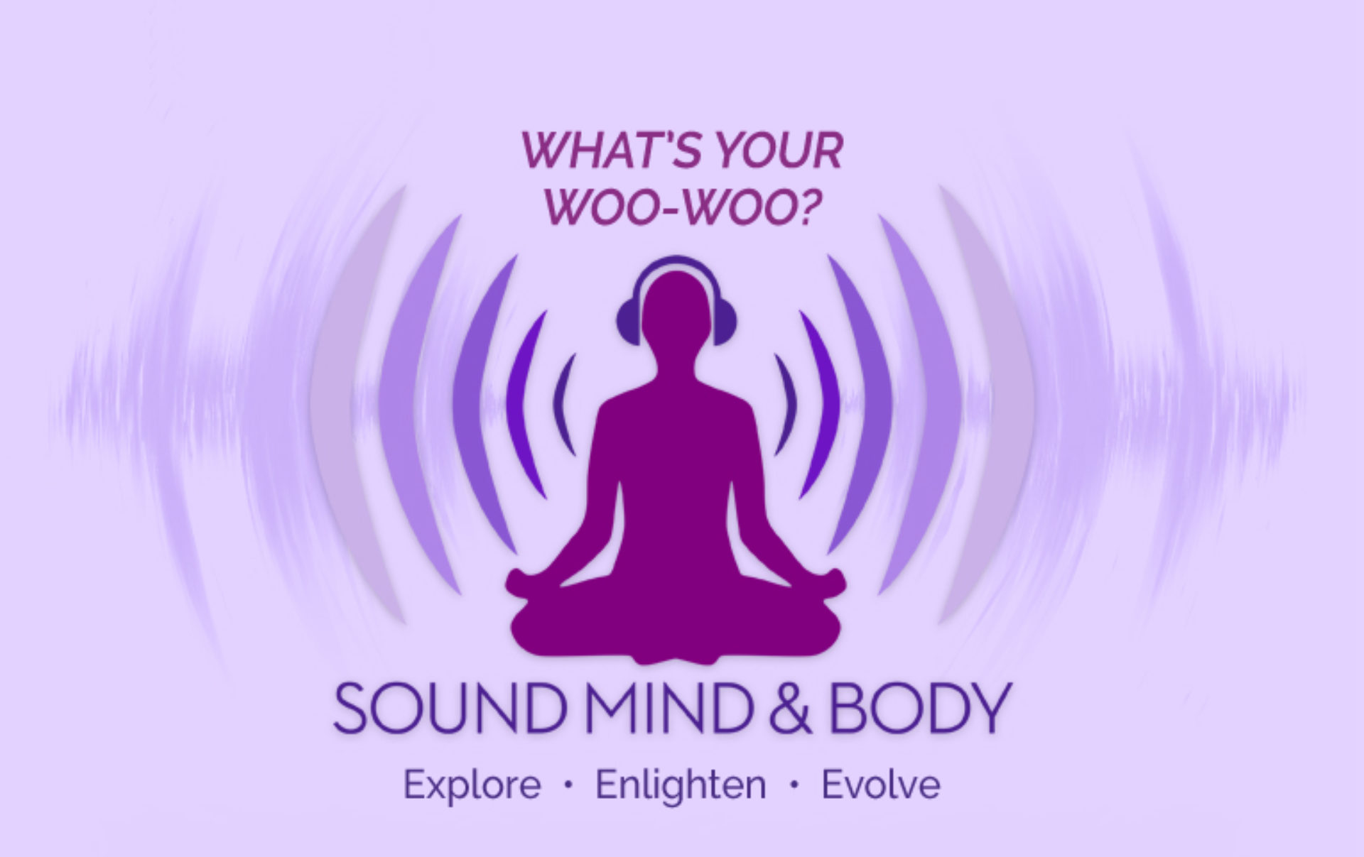 Sound Mind & Body Podcast